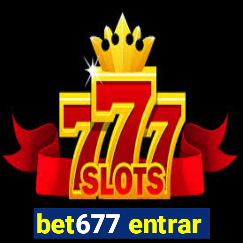 bet677 entrar
